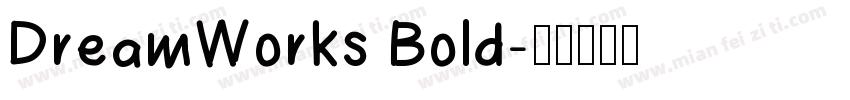 DreamWorks Bold字体转换